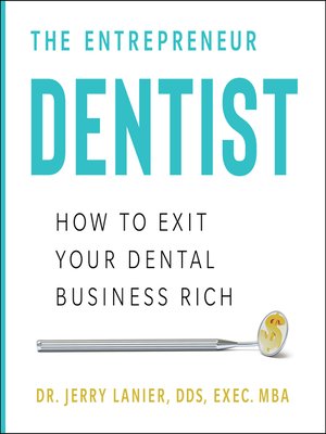 cover image of The Entrepreneur Dentist